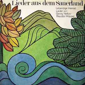 Georg Nellius / Theodor Pröpper - Lieder Aus Dem Sauerland