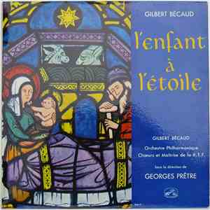 Gilbert Bécaud - L'Enfant À L'Étoile