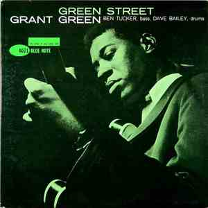 Grant Green - Green Street