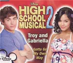 High Scool Musical 2 - Gotta Go My Own Way