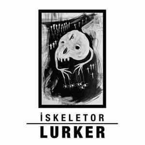 iskeletor - Lurker EP