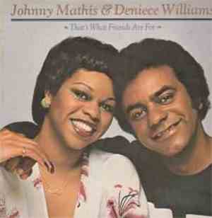 Johnny Mathis & Deniece Williams - That's What Friends Are For