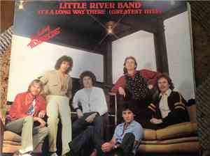 Little River Band - It's A Long Way There (Greatest Hits)