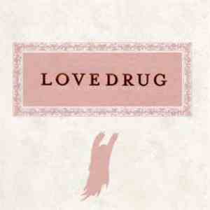 Lovedrug - Pretend You're Alive