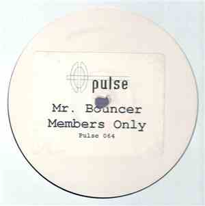 Mr. Bouncer - Members Only
