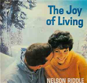 Nelson Riddle - The Joy Of Living
