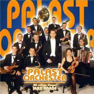 Palast Orchester Mit Seinem Sänger Max Raabe - Palast Orchester