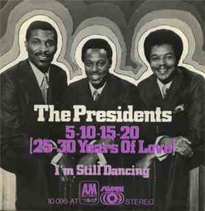 Presidents, The - 5-10-15-20 (25-30 Years Of Love)