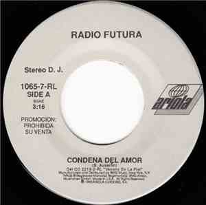 Radio Futura - Condena De Amor