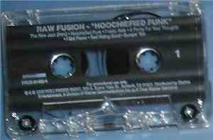 Raw Fusion - Hoochiefied Funk