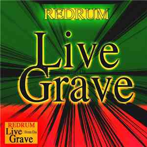 Redrum - Live From The Grave