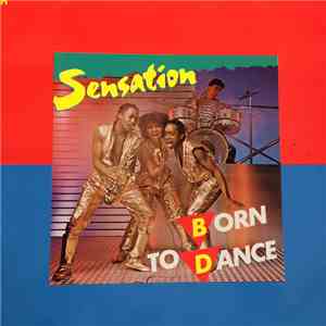 Sensation  - Born To Dance