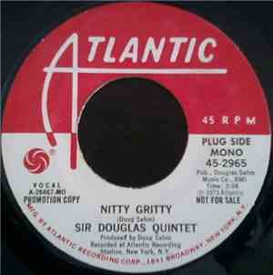 Sir Douglas Quintet - Nitty Gritty