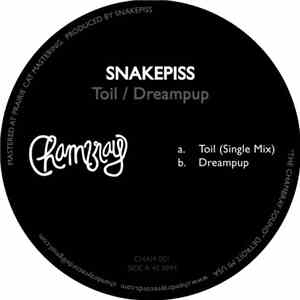 Snakepiss - Toil / Dreampup