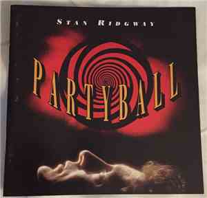 Stan Ridgway - Partyball
