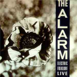The Alarm - Electric Folklore Live