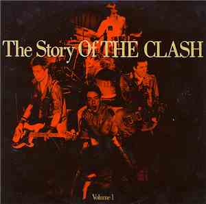 The Clash - The Story Of The Clash Volume 1