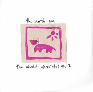 The North Sea - The Oscelot Chronicles Vol. 2