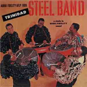 Trinidad Steel Band  - Trinidad Steel Band