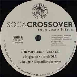 Various - Soca Crossover: 1999 Compilation