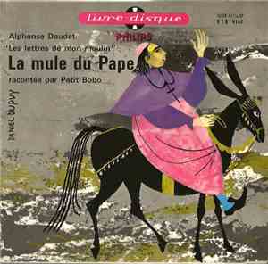 Alphonse Daudet, Petit Bobo - La Mule Du Pape (Les Letres De Mon Moulin)