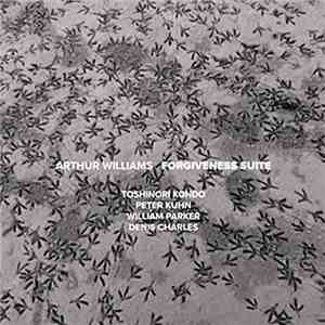 Arthur Williams  - Forgiveness Suite