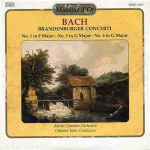 Bach, Mainzer Kammerorchester, Gunther Kehr - Brandenburger Concerti