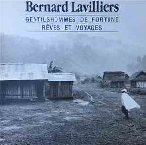 Bernard Lavilliers - Gentilshommes De Fortune
