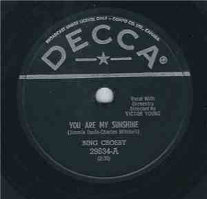 Bing Crosby - You Are My Sunshine