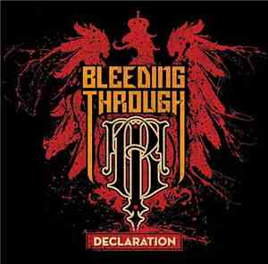 Bleeding Through - Declaration