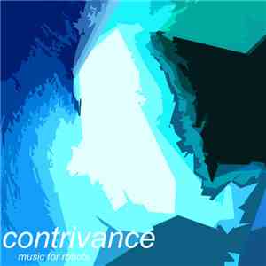 Contrivance - Music For Robots