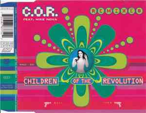 C.O.R.  Feat. Mike Nova - Children Of The Revolution (Remixes)