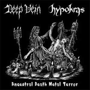 Deep Vein / Hypokras - Ancestral Death Metal Terror