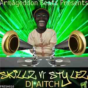 DJ Aitch - Skillz N Stylez