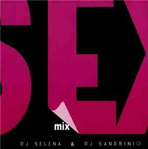 DJ Selena & DJ Sandrinio - Sex Mix