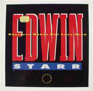 Edwin Starr - Whatever Makes Our Love Grow
