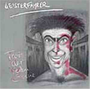 Geisterfahrer - Fest Der Vielen Sinne