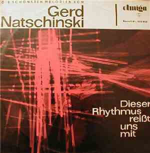 Gerd Natschinski - Dieser Rhythmus Reißt Uns Mit