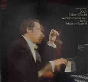 Glenn Gould - Bach: The Well-Tempered Clavier, Book II, Preludes And Fugues 1-8