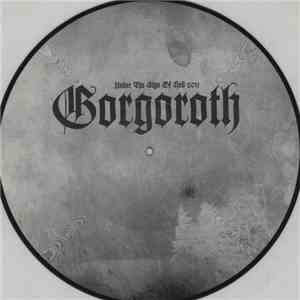 Gorgoroth - Under The Sign Of Hell 2011