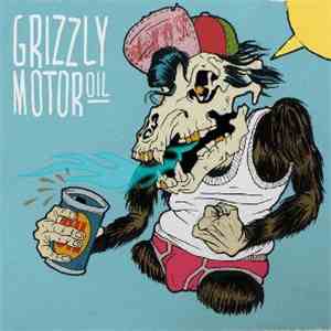 Grizzly Motor Oil - Grizzly Motor Oil