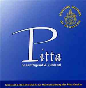 Kushal Das - Healing Sounds Of Ayurveda - Pitta Besaenftigend & Kuehlende