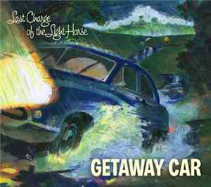 Last Charge of the Light Horse - Getaway Car
