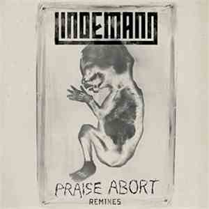Lindemann - Praise Abort Remixes