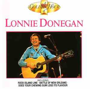 Lonnie Donegan - A Golden Hour Of Lonnie Donegan