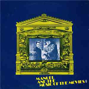 Manuel - Manuel And The Music Of The Movies