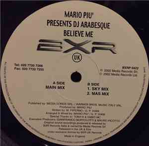 Mario Piu presents DJ Arabesque - Believe Me
