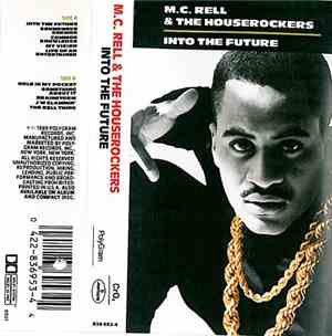 MC Rell & The Houserockers - Into The Future