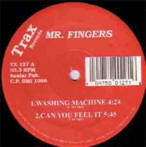 Mr. Fingers - Washing Machine / Can You Feel It