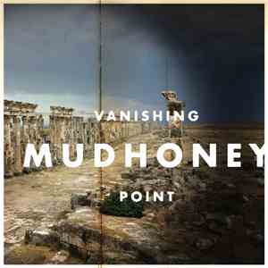 Mudhoney - Vanishing Point